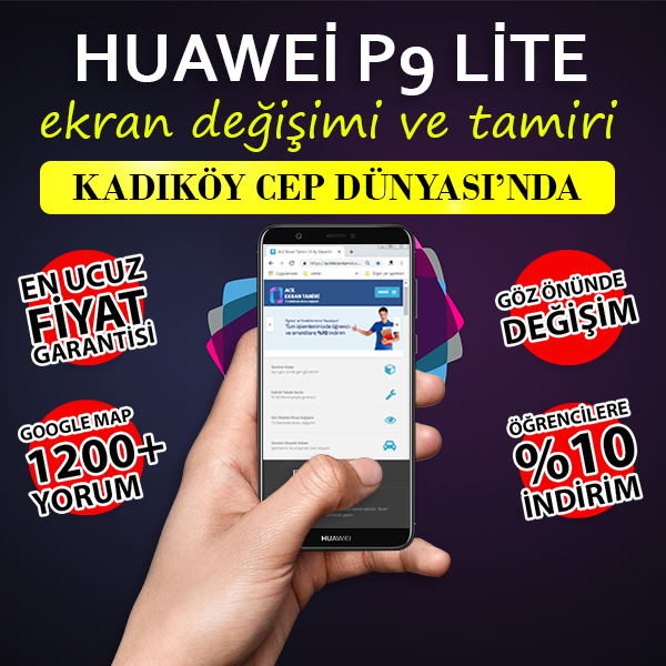 Huawei P9 Lite Ekran Değişimi Kadıköy