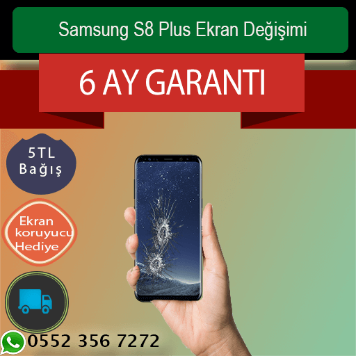 Samsung S8 Plus Ekran Değişimi 1289 TL Kadıköy